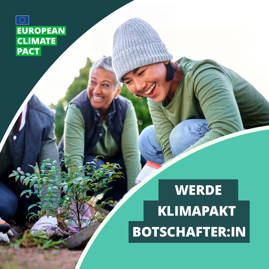 Nutze die Chance und werde jetzt Klimapaktbotschafter! (Die Bildrechte liegen bei dem Verfasser der Mitteilung.)