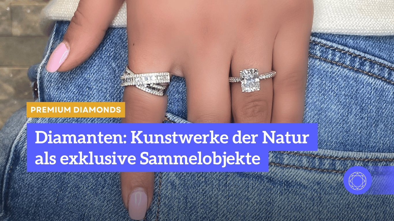 Diamanten: Kunstwerke der Natur als exklusive Sammelobjekte - Premium Diamonds (Die Bildrechte liegen bei dem Verfasser der Mitteilung.)