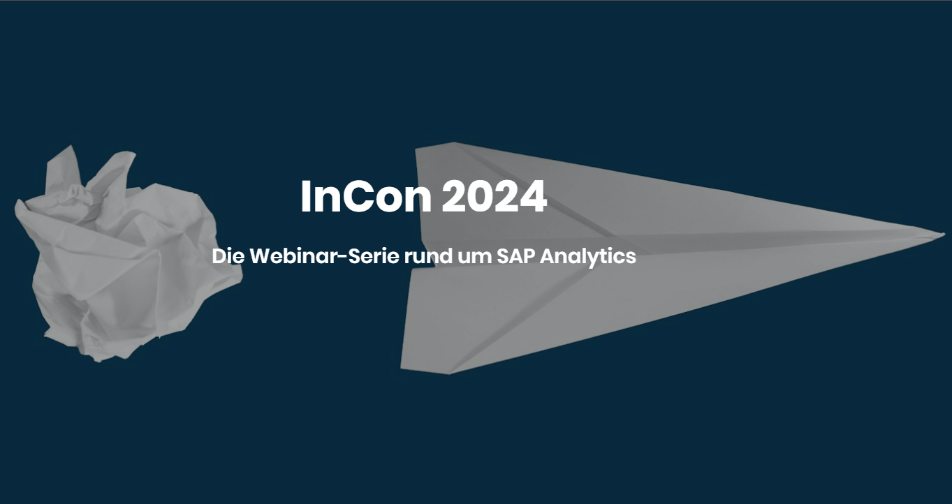 InCon 2024 - Bringen Sie Ihre SAP Analytics Lösungen zum Fliegen InCon 2024 - Bringen Sie Ihre SAP Analytics Lösungen zum Fliegen