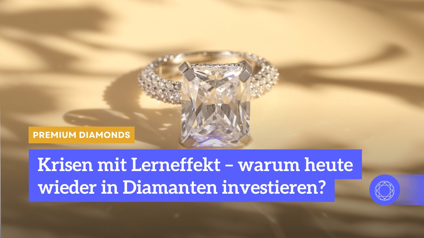 Krisen mit Lerneffekt - Premium Diamonds (Die Bildrechte liegen bei dem Verfasser der Mitteilung.)