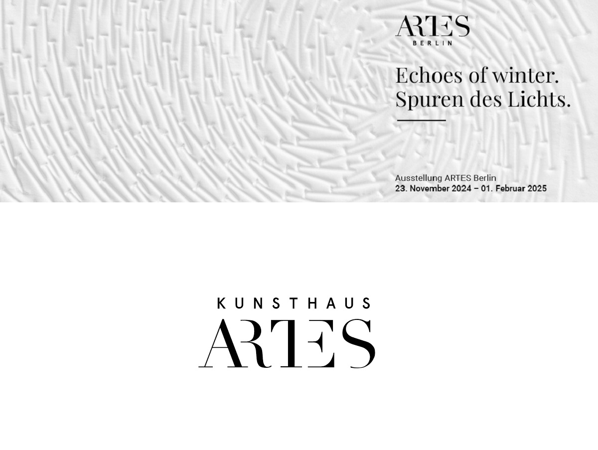 ARTES Berlin - Ausstellung: ECHOES OF WINTER. Spuren des Lichts / 23.11.2024 - 01.02.2025