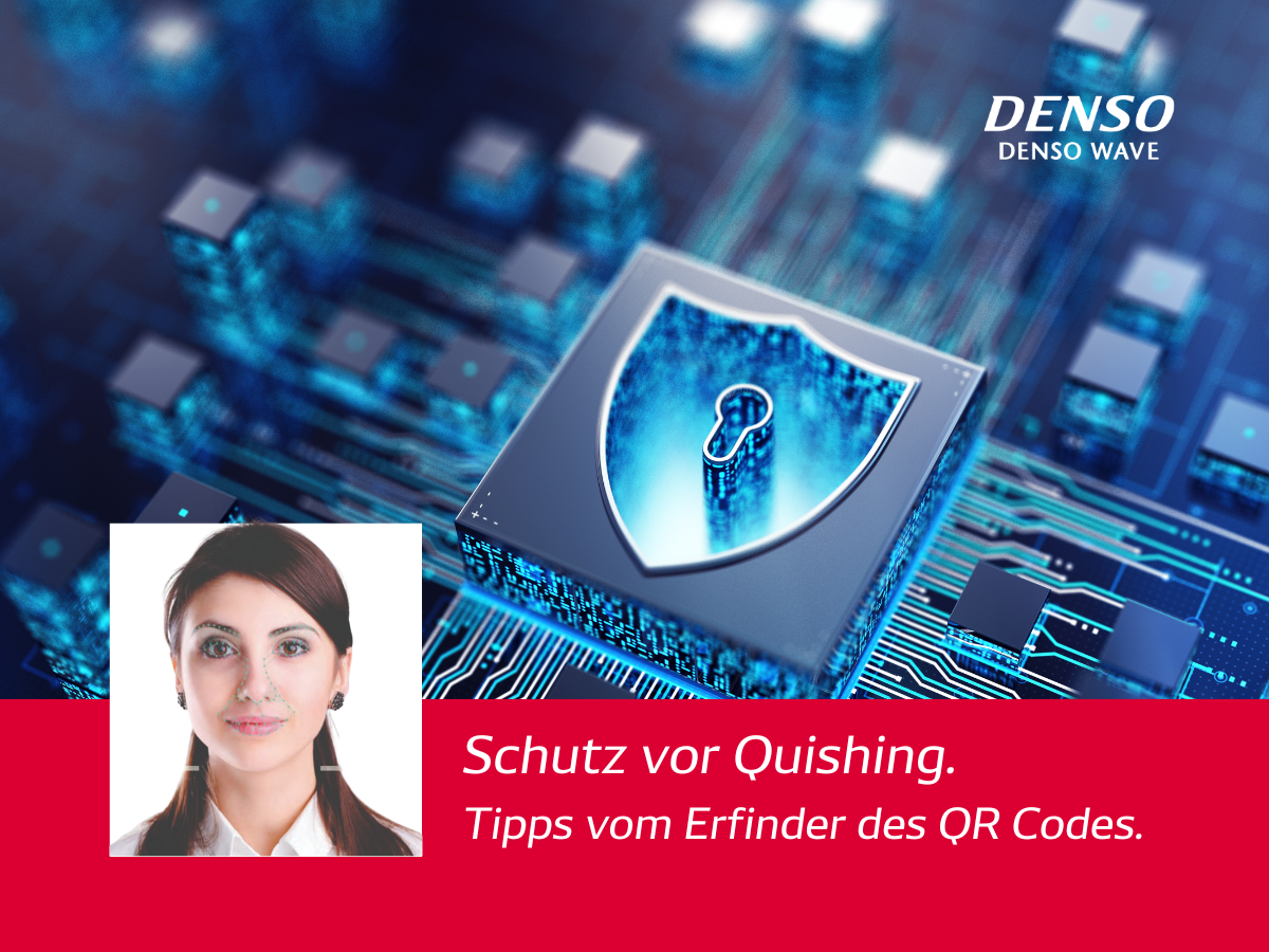 DENSO WAVE gibt Tipps zum Schutz vor Quishing. DENSO WAVE gibt Tipps zum Schutz vor Quishing.