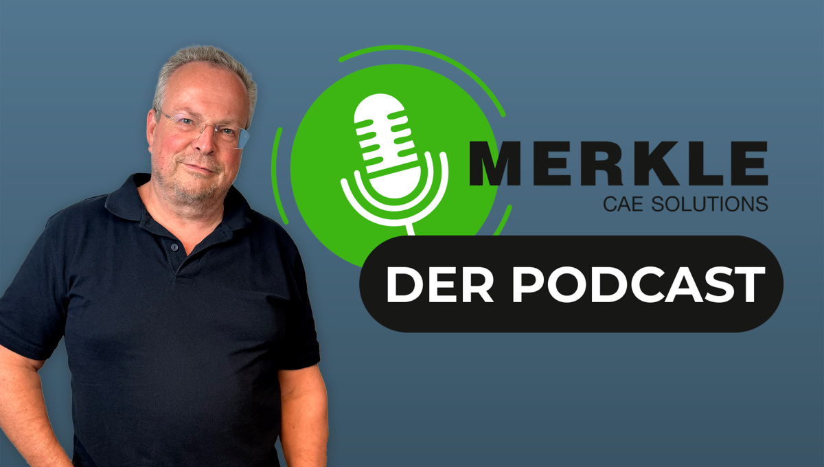 Merkle CAE Solutions startet neue Podcast-Reihe (Bildquelle: @Merkle CAE Solutions) Merkle CAE Solutions startet neue Podcast-Reihe (Bildquelle: @Merkle CAE Solutions)