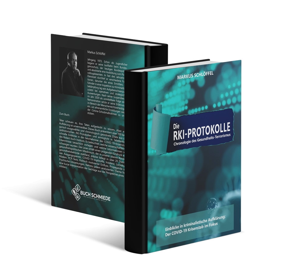 Die RKI-Protokolle von Markus Schlöffel |©2024 www.buch-schmiede.de (Die Bildrechte liegen bei dem Verfasser der Mitteilung.)