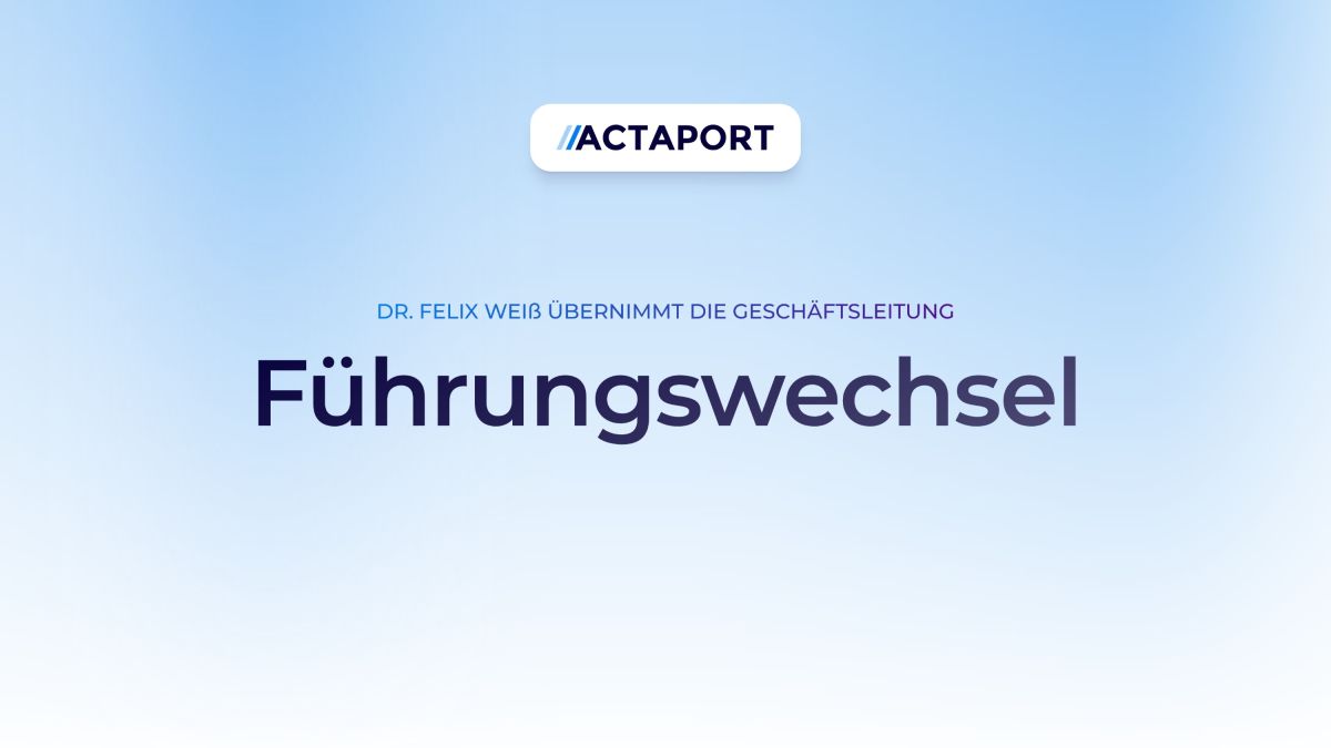 Actaport übergibt die Geschäftsführung an Dr. Felix Weiß (© ) Actaport übergibt die Geschäftsführung an Dr. Felix Weiß (© )