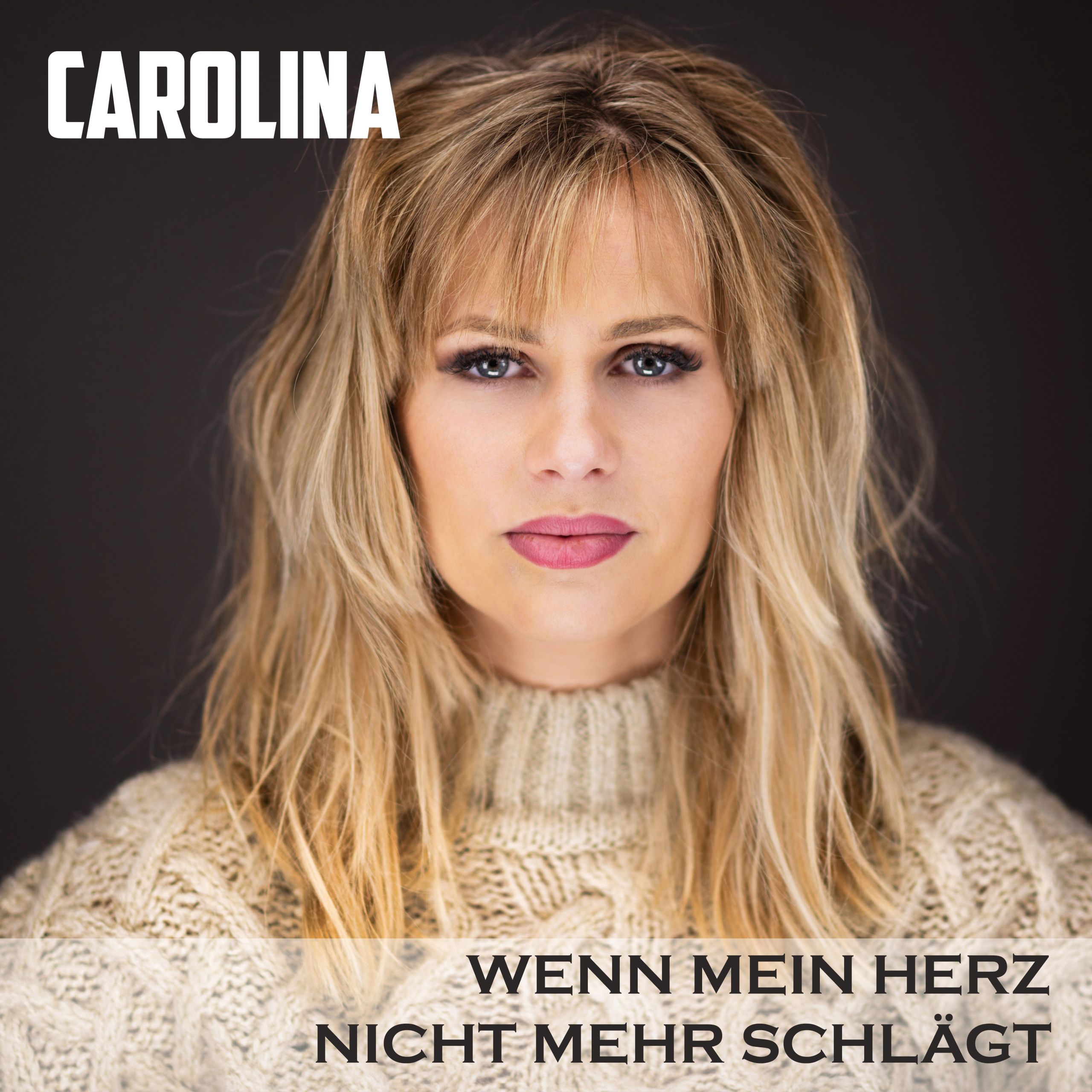 CAROLINA -"Wenn mein Herz nicht mehr schlägt" (Bildquelle: Thomasreiner.pro)