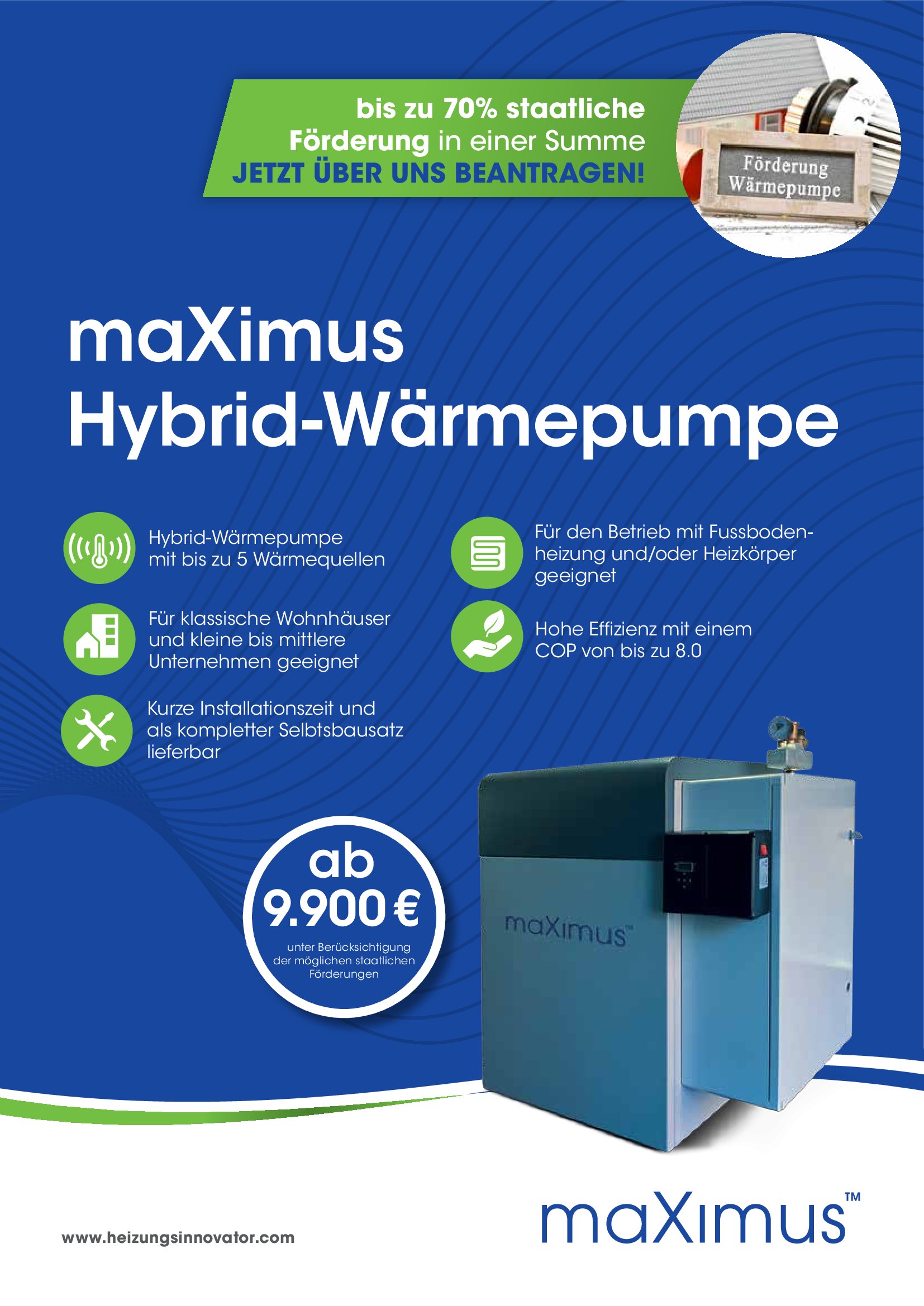 maXimus Hybridwärmepumpe für bis zu 5 gleichzeitig nutzbare Wärmequellen maXimus Hybridwärmepumpe für bis zu 5 gleichzeitig nutzbare Wärmequellen