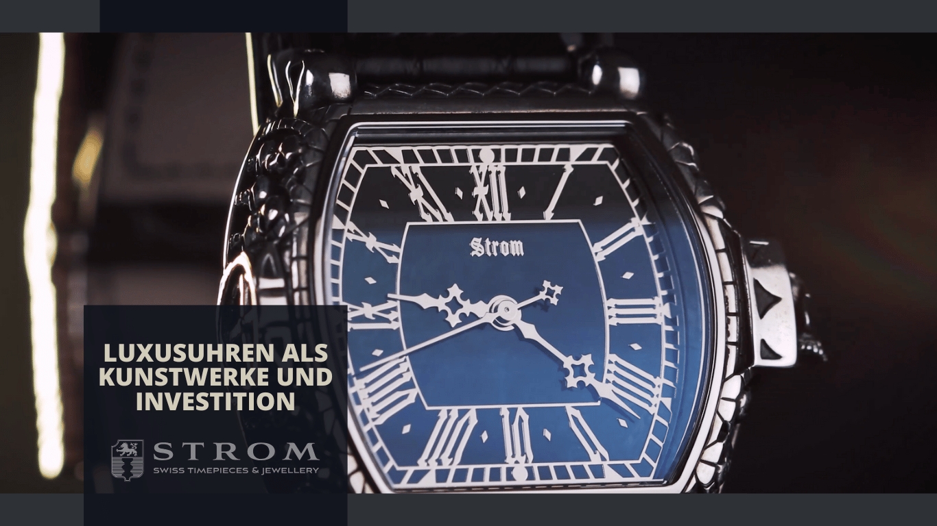 Luxusuhren als Kunstwerke und Investition - Strom Prestige Swiss Timepieces AG (Die Bildrechte liegen bei dem Verfasser der Mitteilung.)