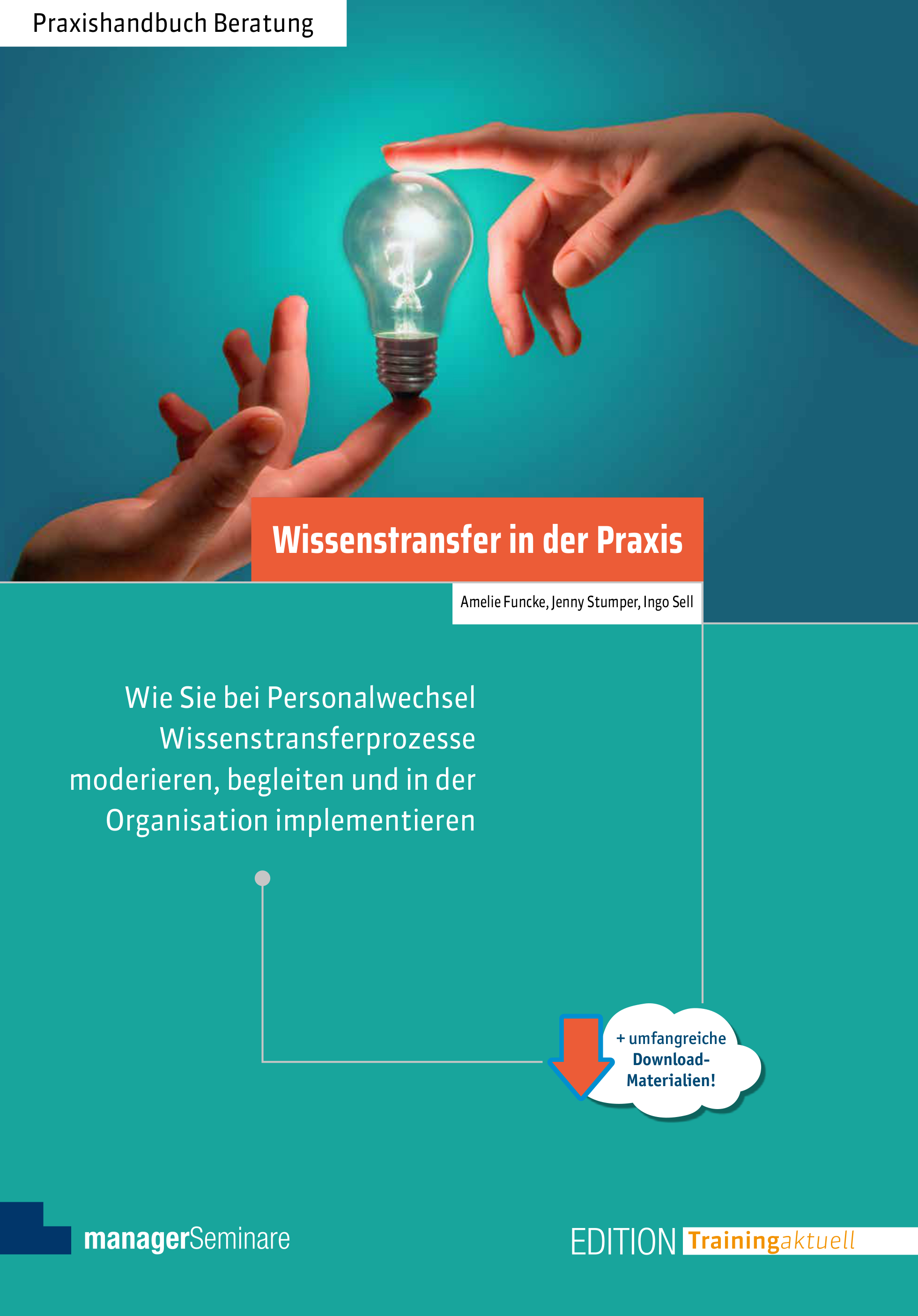 Wissenstransfer in der Praxis Wissenstransfer in der Praxis