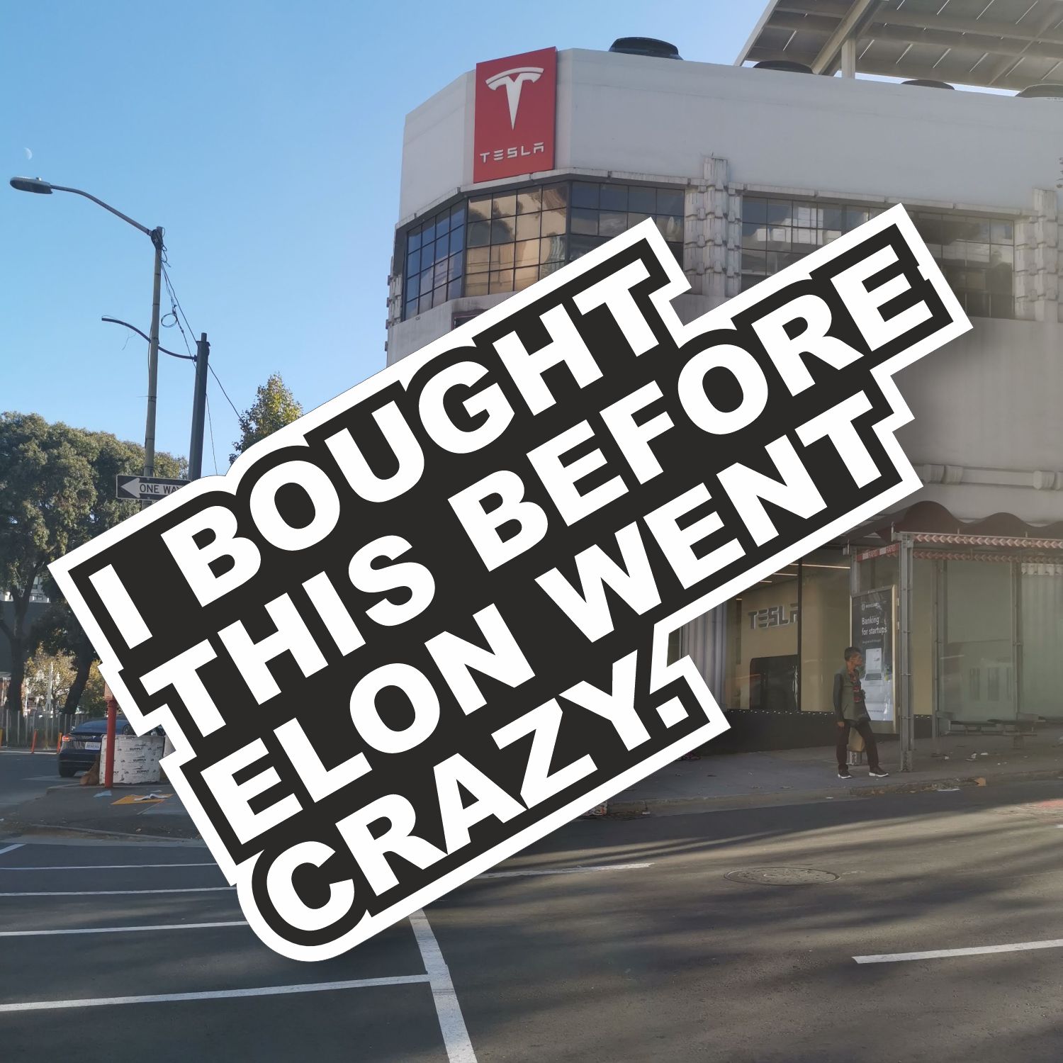 Beispiel Aufkleber: I Bought This Before ELON WENT CRAZY Freiform Beispiel Aufkleber: I Bought This Before ELON WENT CRAZY Freiform