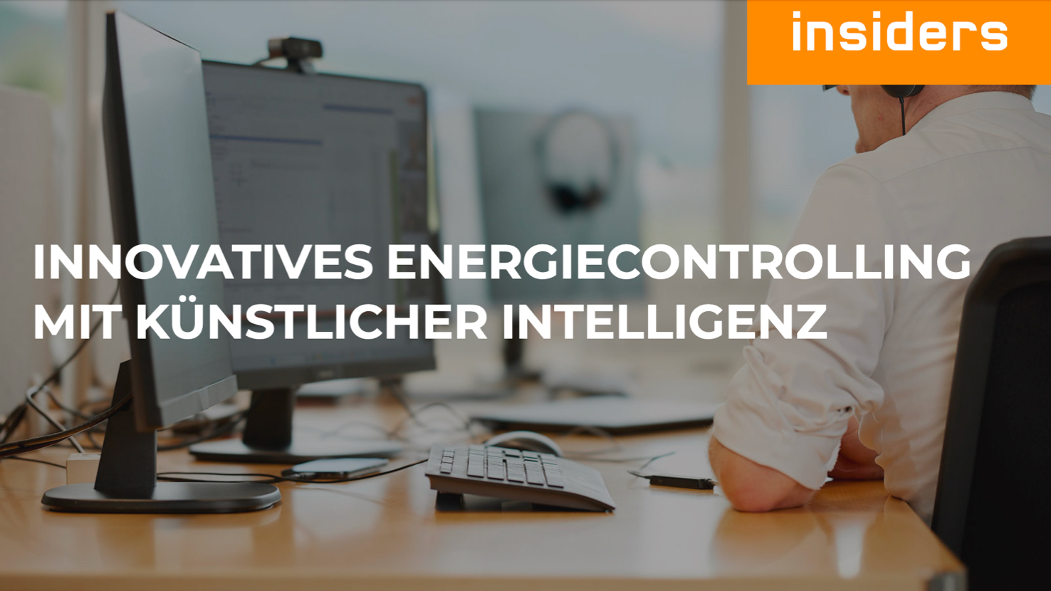 Enerprice bietet dank Insiders KI innovative Dienstleistung im Energiecontrolling (Die Bildrechte liegen bei dem Verfasser der Mitteilung.)