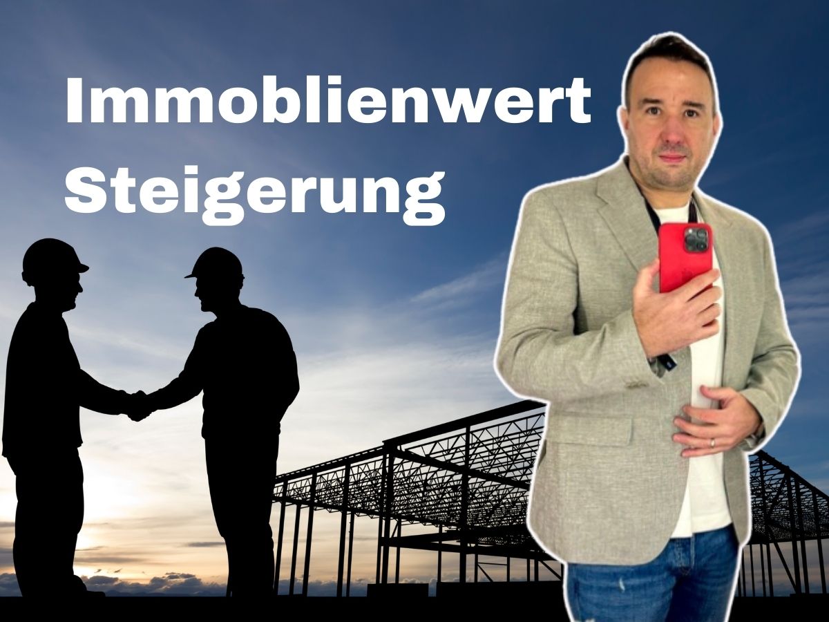 Immobilien Wertsteigerung Immobilien Wertsteigerung