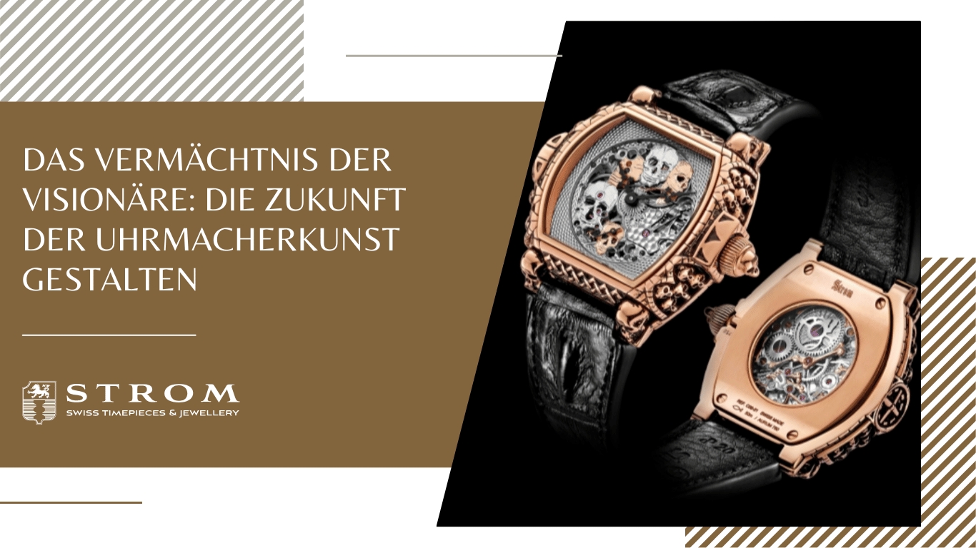 Das Verma?chtnis der Visiona?re- die Zukunft der Uhrmacherkunst gestalten - Daniel Strom (Die Bildrechte liegen bei dem Verfasser der Mitteilung.)