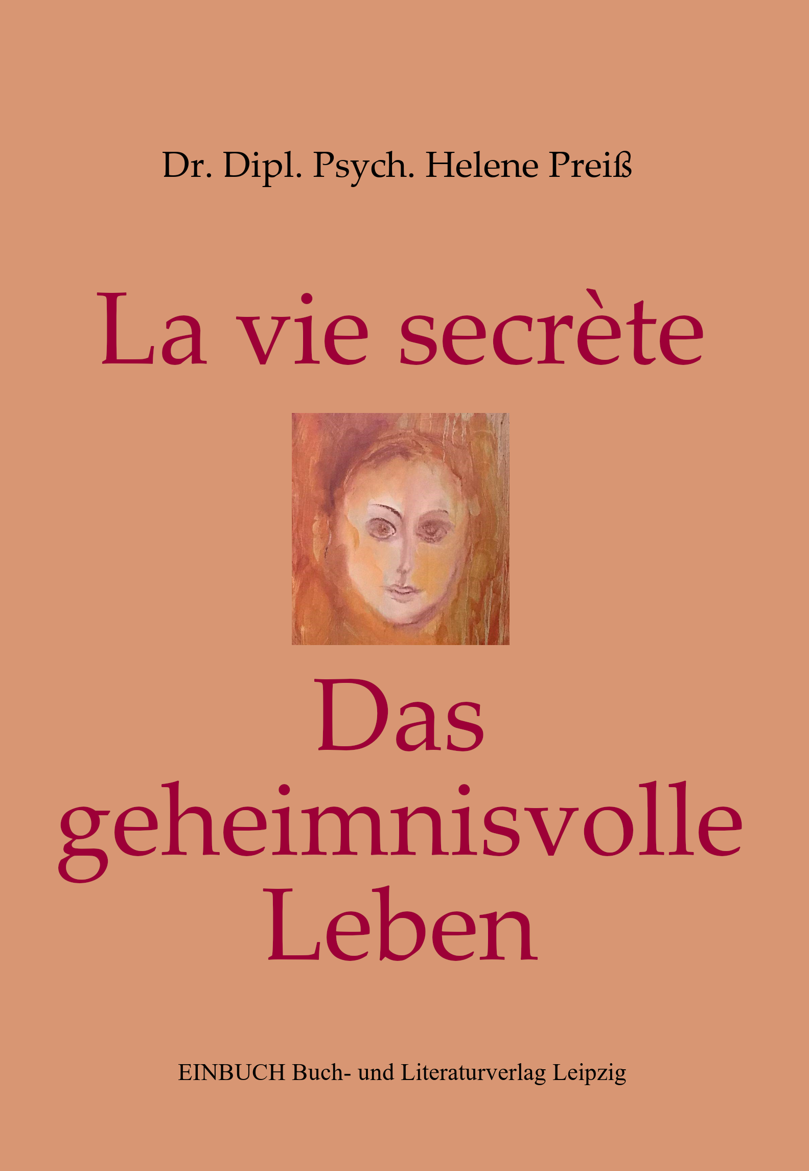 Einbuch Verlag La vie secrète - Das geheimnisvolle Leben Einbuch Verlag La vie secrète - Das geheimnisvolle Leben