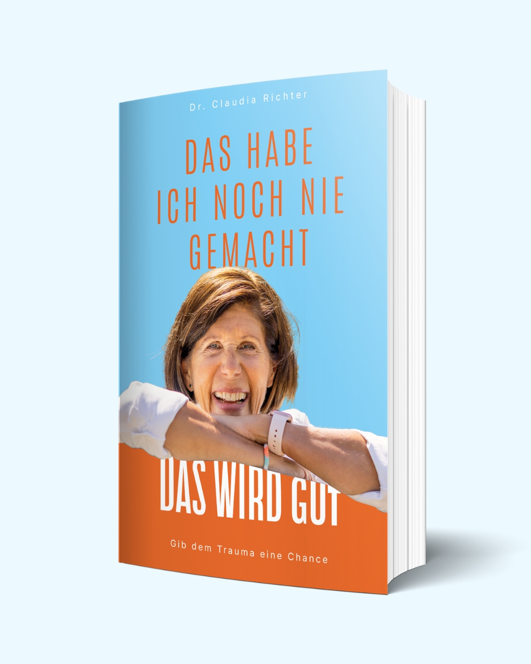 Ein Mutmacher für Frauen, die noch viel vorhaben (Die Bildrechte liegen bei dem Verfasser der Mitteilung.) Ein Mutmacher für Frauen, die noch viel vorhaben (Die Bildrechte liegen bei dem Verfasser der Mitteilung.)
