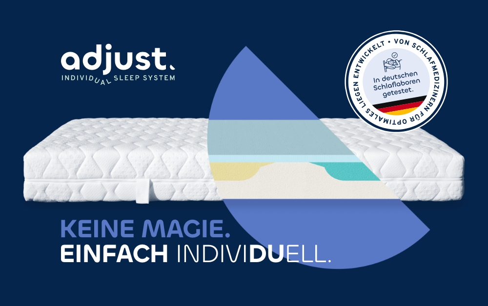 Die adjust Matratze - individueller Schlafkomfort für Ihre Bedürfnisse (Die Bildrechte liegen bei dem Verfasser der Mitteilung.) Die adjust Matratze - individueller Schlafkomfort für Ihre Bedürfnisse (Die Bildrechte liegen bei dem Verfasser der Mitteilung.)