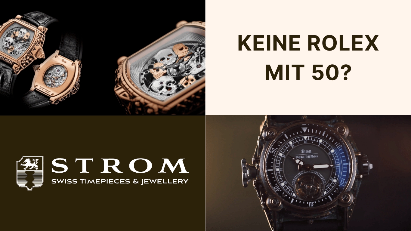 Keine Rolex mit 50? Warum Luxusuhren mehr als Status sind - Stromwatch mit Daniel Strom (Die Bildrechte liegen bei dem Verfasser der Mitteilung.) Keine Rolex mit 50? Warum Luxusuhren mehr als Status sind - Stromwatch mit Daniel Strom (Die Bildrechte liegen bei dem Verfasser der Mitteilung.)