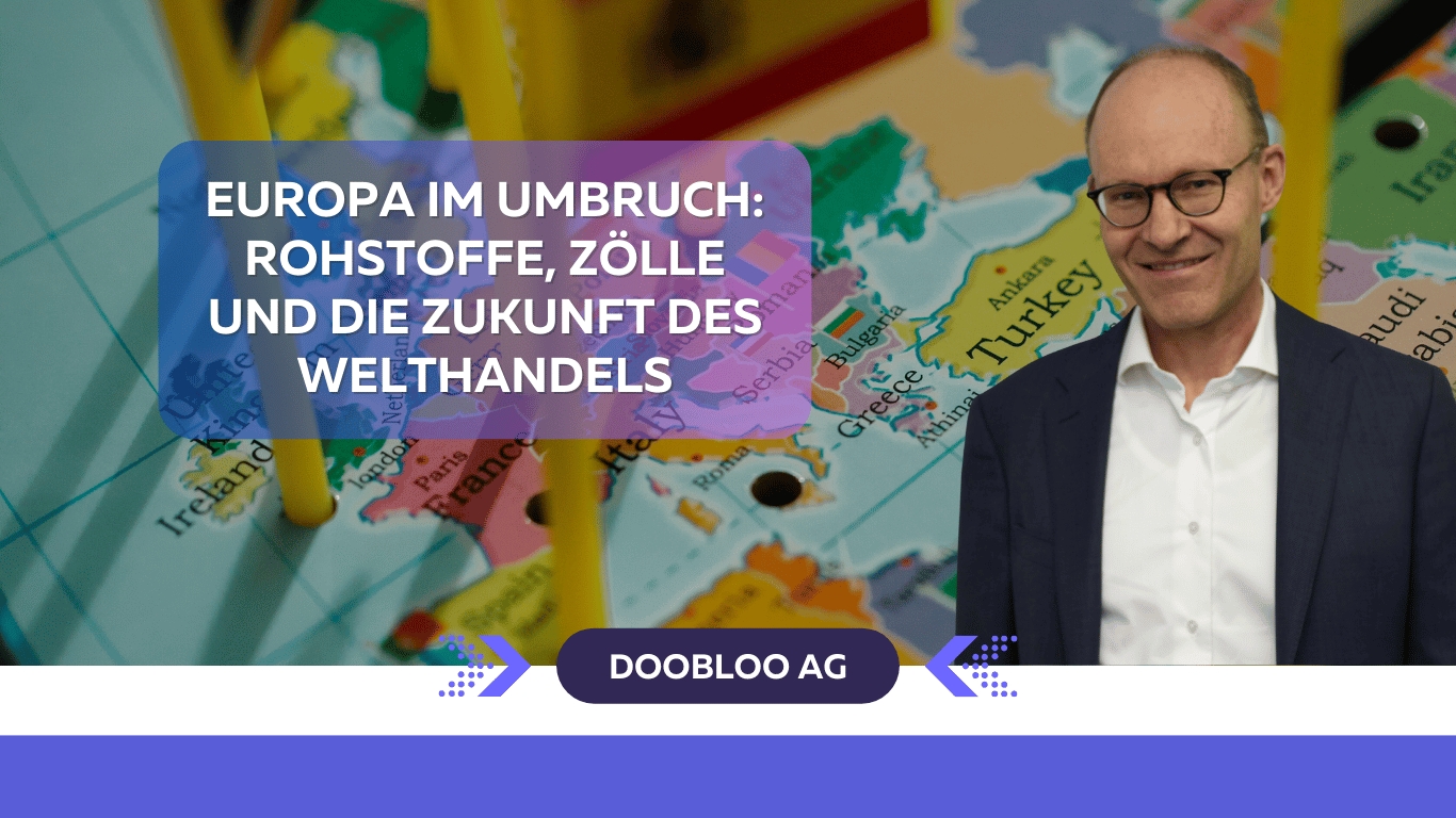 Zo?lle, Rechte, Rohstoffe–Wie Europas Zukunft an der neuen Weltordnung geformt wird - Doobloo AG (Die Bildrechte liegen bei dem Verfasser der Mitteilung.) Zo?lle, Rechte, Rohstoffe–Wie Europas Zukunft an der neuen Weltordnung geformt wird - Doobloo AG (Die Bildrechte liegen bei dem Verfasser der Mitteilung.)