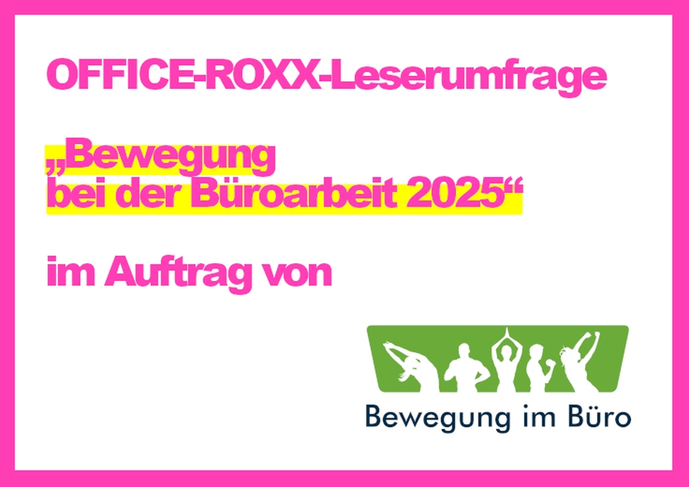 Ergebnisse der OFFICE-ROXX-Leserumfrage „Bewegung bei der Büroarbeit 2025“ Ergebnisse der OFFICE-ROXX-Leserumfrage „Bewegung bei der Büroarbeit 2025“
