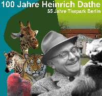 100 Jahre Heinrich Dathe – 55 Jahre Tierpark Berlin 100 Jahre Heinrich Dathe – 55 Jahre Tierpark Berlin