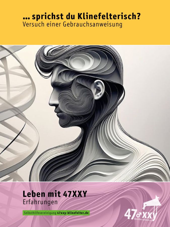 Der innovativer Ratgeber fördert das Verständnis für psychodiverse Lebensrealitäten (© 47xxy Klinefelter Syndrom e.V.) Der innovativer Ratgeber fördert das Verständnis für psychodiverse Lebensrealitäten (© 47xxy Klinefelter Syndrom e.V.)