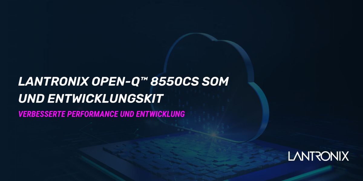 Atlantik Elektronik GmbH präsentiert Lantronix Open-Q™ 8550CS Entwicklungskit (© Atlantik Elektronik GmbH) Atlantik Elektronik GmbH präsentiert Lantronix Open-Q™ 8550CS Entwicklungskit (© Atlantik Elektronik GmbH)