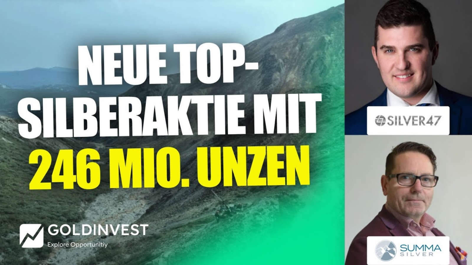 CEO-Interview zur Fusion von Silver47 und Summa Silver; Quelle Goldinvest Consulting GmbH CEO-Interview zur Fusion von Silver47 und Summa Silver; Quelle Goldinvest Consulting GmbH