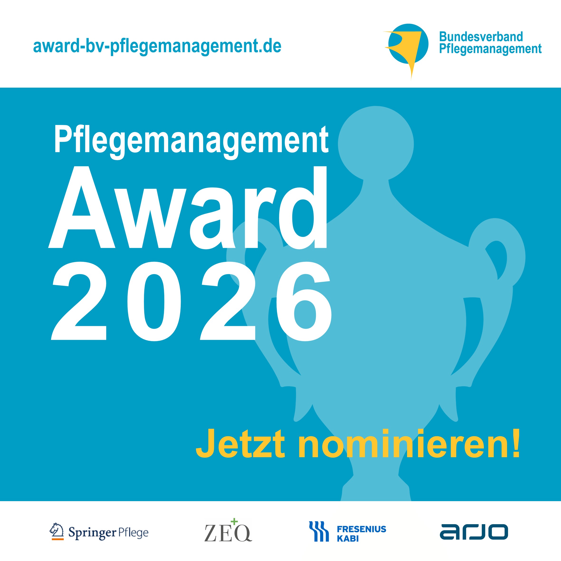 Pflegemanagement Award 2026 - Jetzt nominieren!