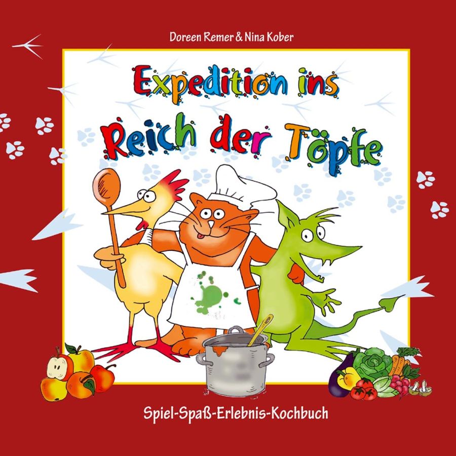 Expedition ins Reich der Töpfe - das Spiel-Spaß-Erlebniskochbuch rund um die gesunde Ernährung (© avtp) Expedition ins Reich der Töpfe - das Spiel-Spaß-Erlebniskochbuch rund um die gesunde Ernährung (© avtp)