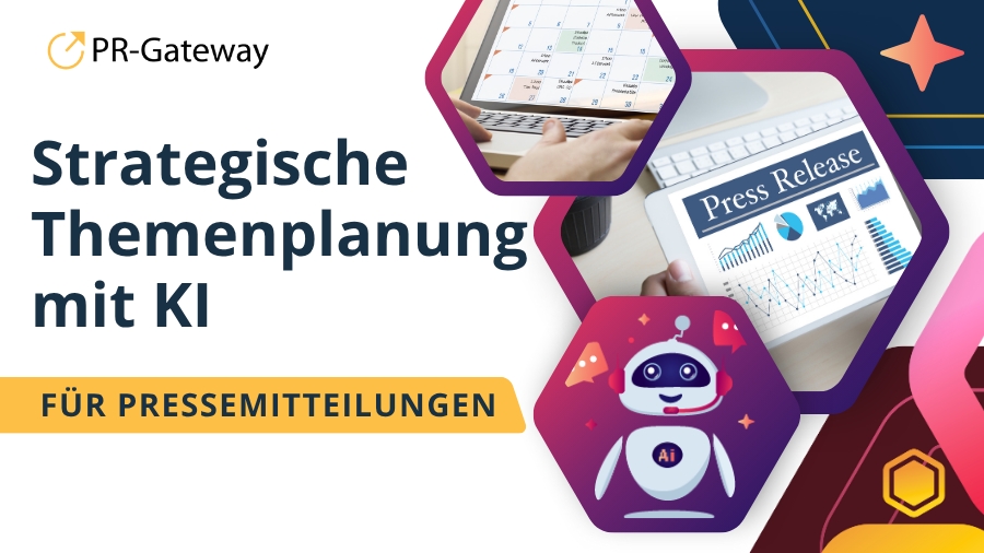 Mit KI-gestützter Themenplanung und Online-Pressemitteilungen die Sichtbarkeit im zweiten Halbjahr g (Die Bildrechte liegen bei dem Verfasser der Mitteilung.) Mit KI-gestützter Themenplanung und Online-Pressemitteilungen die Sichtbarkeit im zweiten Halbjahr g (Die Bildrechte liegen bei dem Verfasser der Mitteilung.)