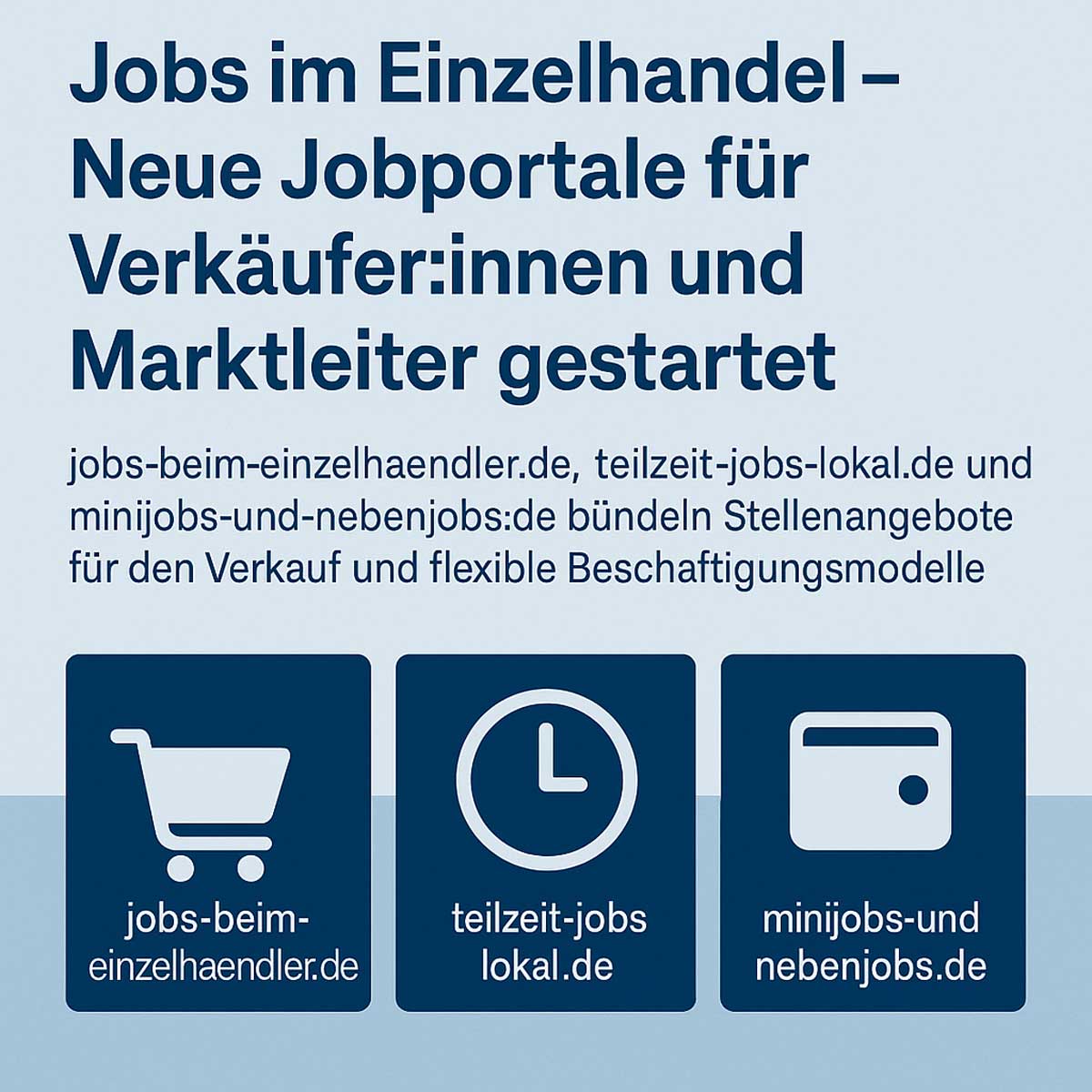 Jobs im Einzelhandel–Neue Jobportale für Verkäufer:innen und Marktleiter gestartet (Die Bildrechte liegen bei dem Verfasser der Mitteilung.)