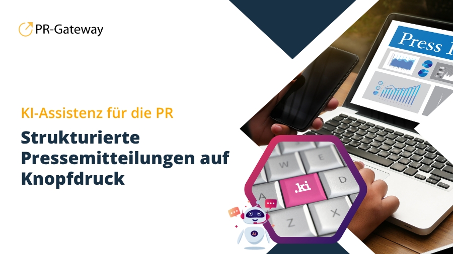 KI-Assistenz für die PR: Strukturierte Pressemitteilungen auf Knopfdruck (Die Bildrechte liegen bei dem Verfasser der Mitteilung.) KI-Assistenz für die PR: Strukturierte Pressemitteilungen auf Knopfdruck (Die Bildrechte liegen bei dem Verfasser der Mitteilung.)