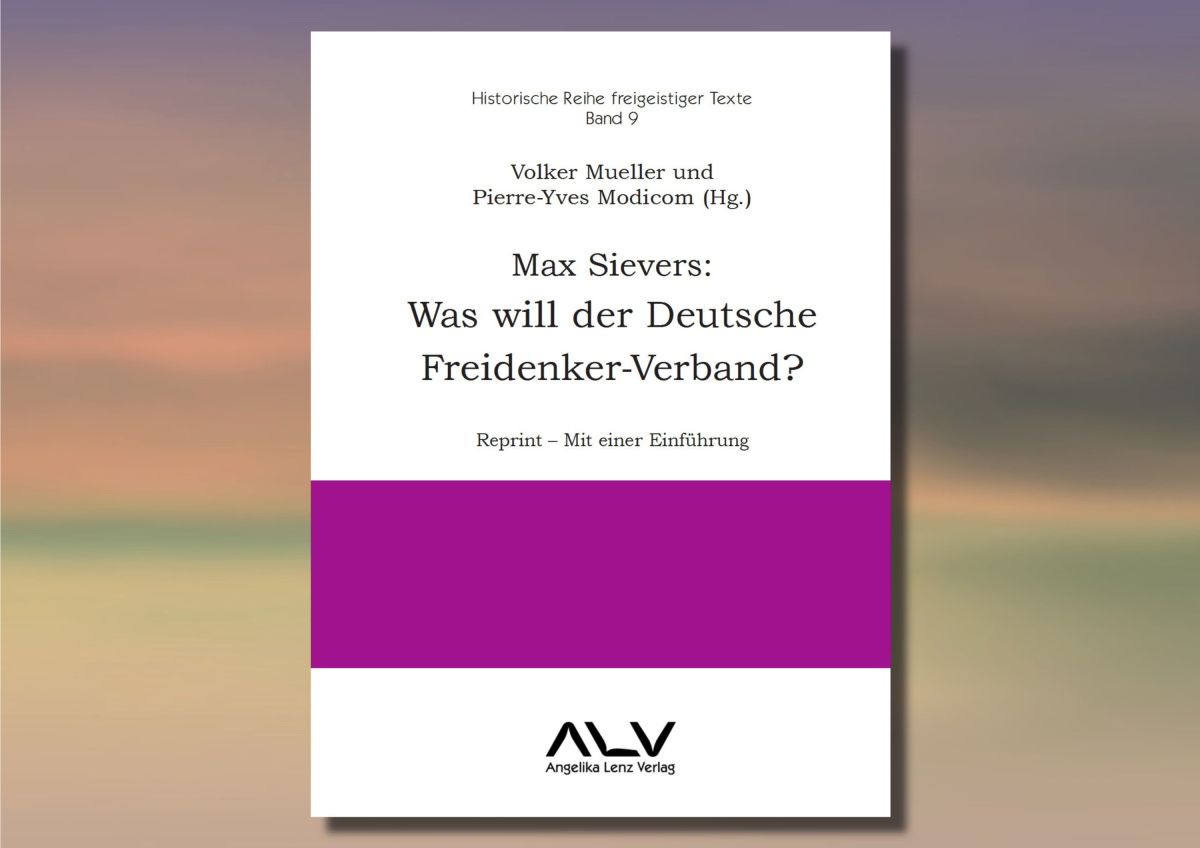 Max Sievers: Was will der Deutsche Freidenker-Verband? (© ) Max Sievers: Was will der Deutsche Freidenker-Verband? (© )