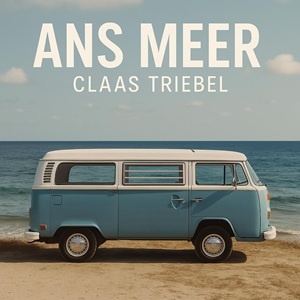 Cover Ans Meer by Claas Tiebel