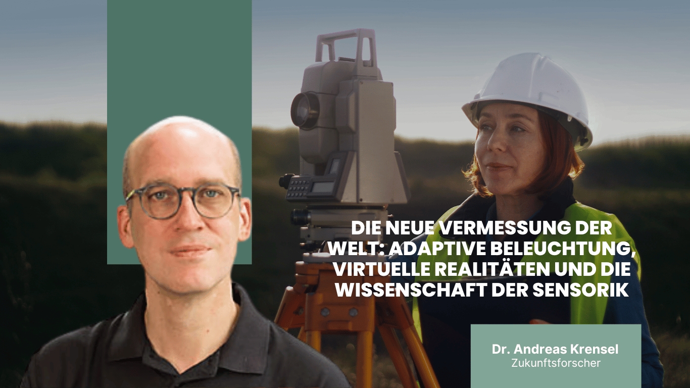 Die neue Vermessung der Welt- adaptive Beleuchtung, virtuelle Realita?ten und die Wissenschaft der S (Die Bildrechte liegen bei dem Verfasser der Mitteilung.)