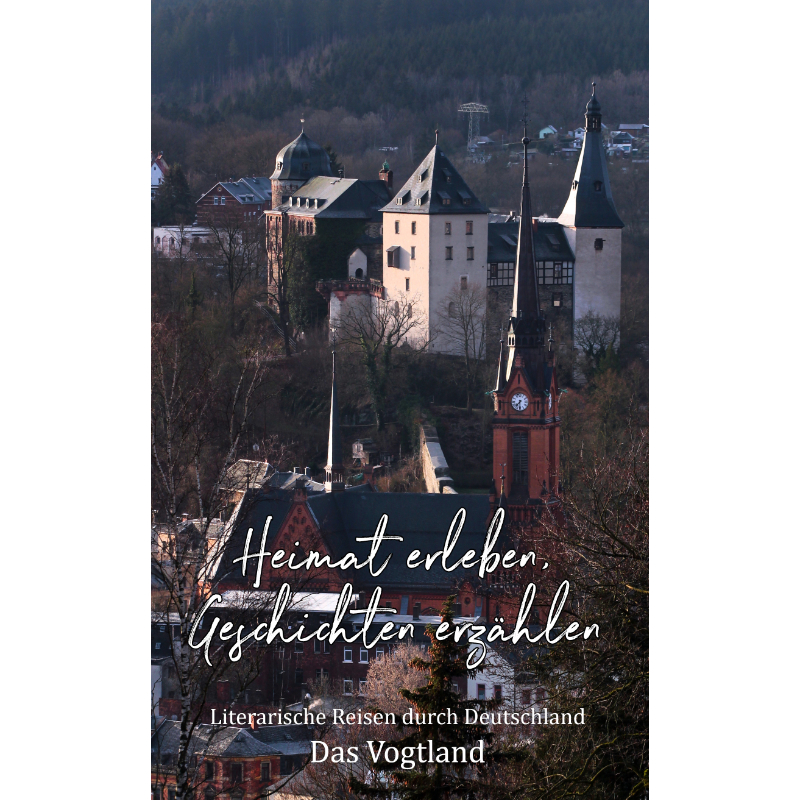 Handwerk, Höhen und Geschichten aus dem Vogtland – © Papierfresserchens MTM-Verlag Handwerk, Höhen und Geschichten aus dem Vogtland – © Papierfresserchens MTM-Verlag