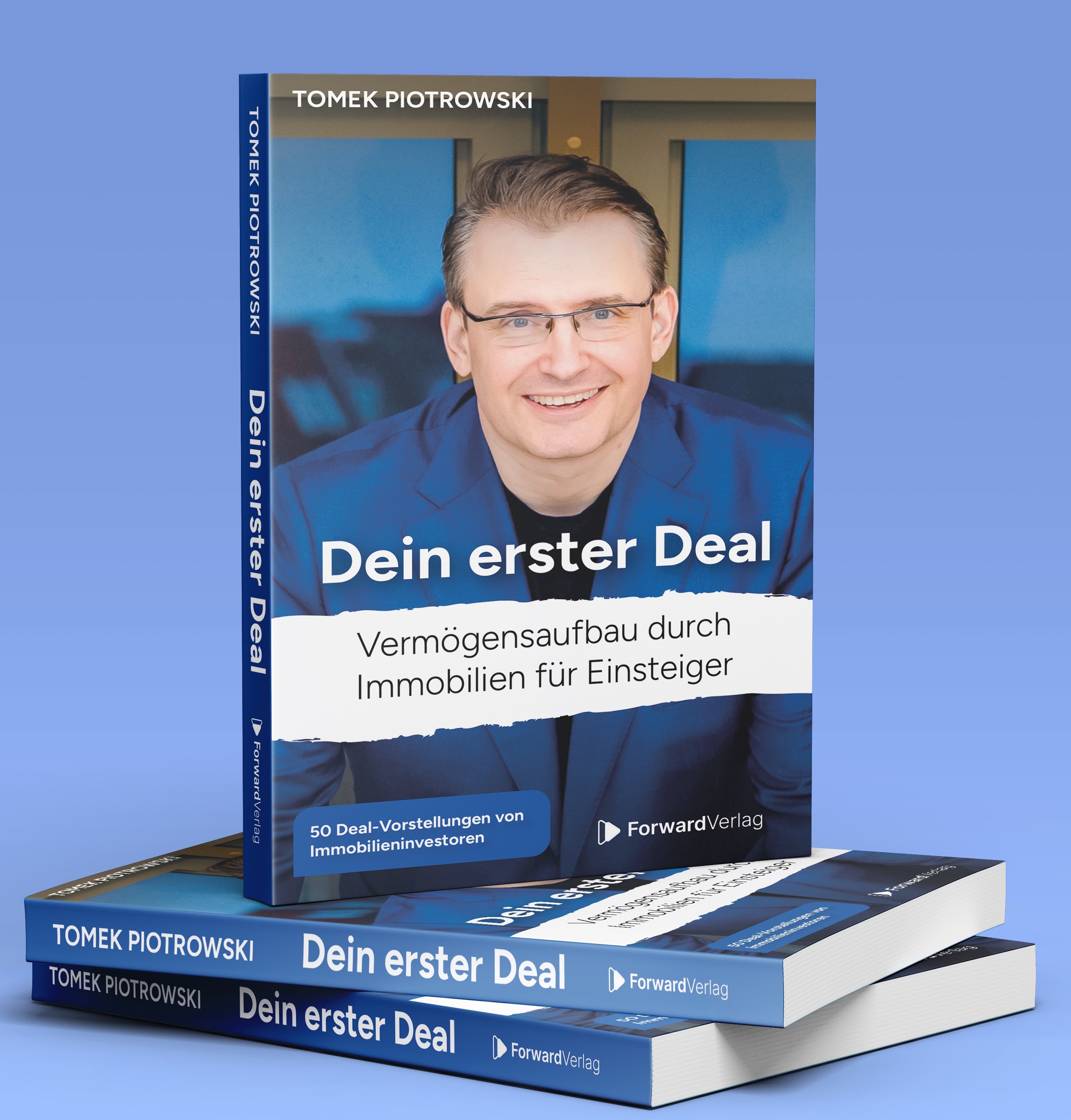 Buchneuerscheinung:„Dein erster Deal“von Tomek Piotrowski. Ab dem 2. September 2025 im Handel (Die Bildrechte liegen bei dem Verfasser der Mitteilung.)