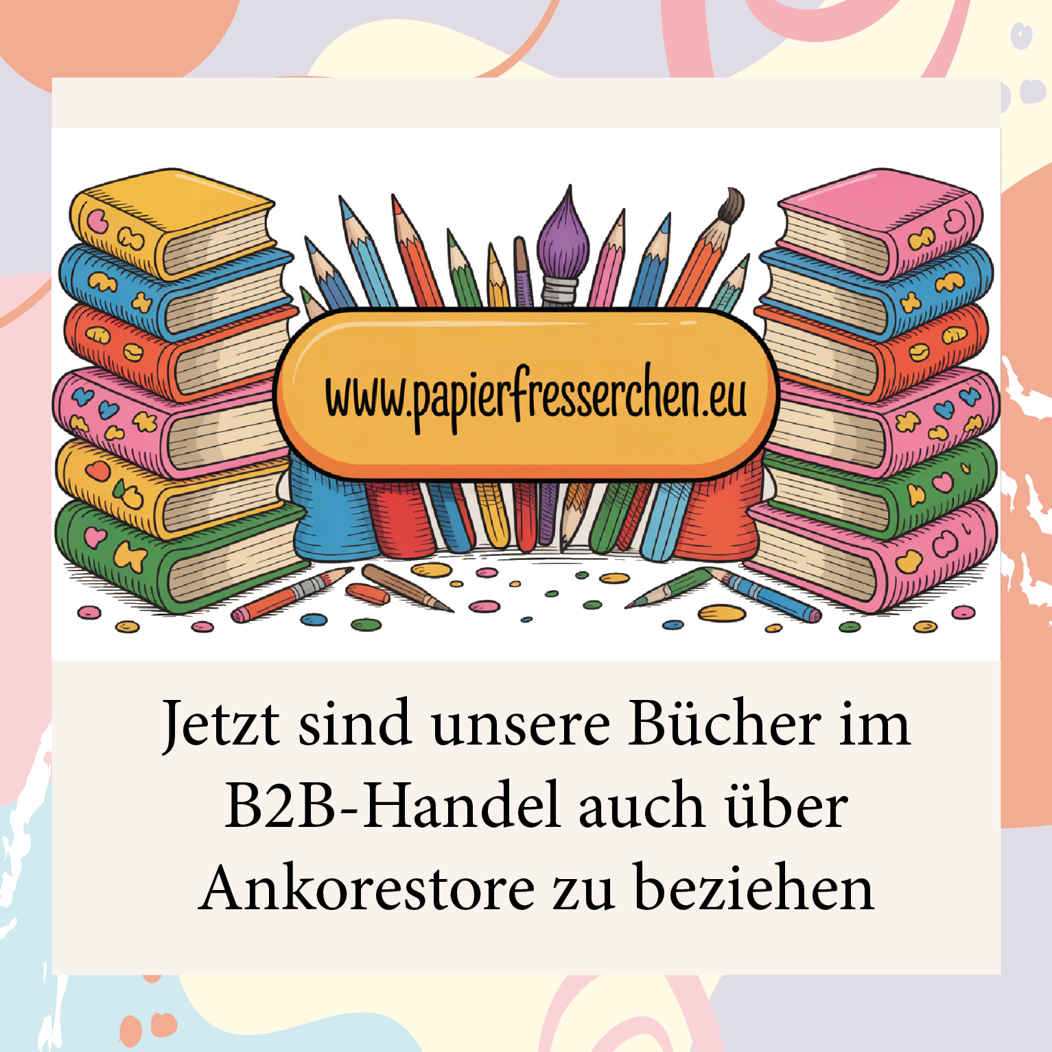 Jetzt sind unsere Bücher im  B2B-Handel auch über  Ankorestore zu beziehen