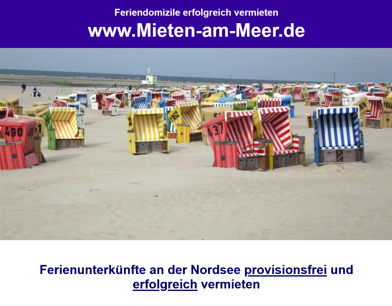 Erfolgreich Ferienwohnungen und Ferienhäuser provisionsfrei vermieten an der Nordsee Erfolgreich Ferienwohnungen und Ferienhäuser provisionsfrei vermieten an der Nordsee