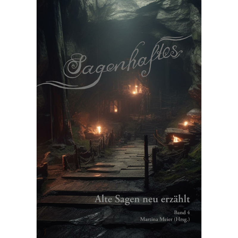 Beiträge für „Sagenhaftes – Band 4: Alte Sagen neu erzählt“ gesucht Beiträge für „Sagenhaftes – Band 4: Alte Sagen neu erzählt“ gesucht