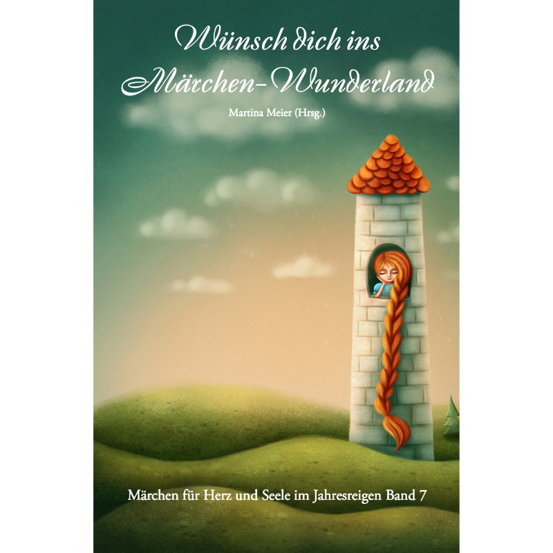 Zauberhafte Märchenwelten – Band 7 der Anthologie „Märchen-Wunderland“ erscheint im Dezember 2025. Zauberhafte Märchenwelten – Band 7 der Anthologie „Märchen-Wunderland“ erscheint im Dezember 2025.