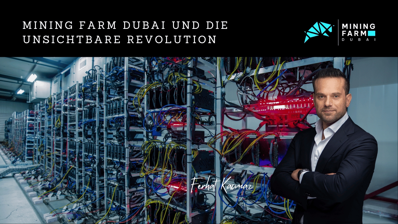 Mining Farm Dubai und die unsichtbare Revolution mit Ferhat Kacmaz (Die Bildrechte liegen bei dem Verfasser der Mitteilung.)