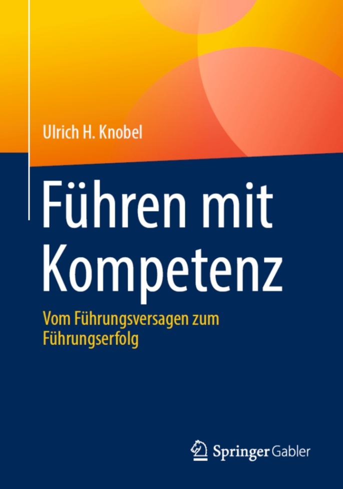 Das ultimative Buch für Führungskräfte. (Die Bildrechte liegen bei dem Verfasser der Mitteilung.) Das ultimative Buch für Führungskräfte. (Die Bildrechte liegen bei dem Verfasser der Mitteilung.)