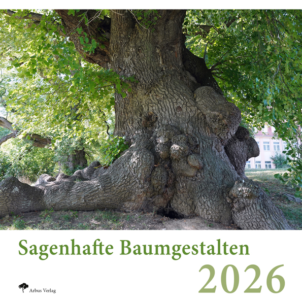 Baumgestalten, Baumleben, Lebensbäume: Baumkalender 2026
