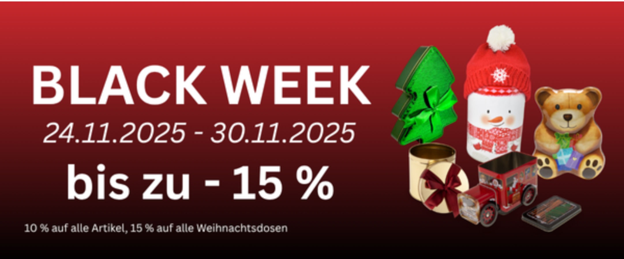 Auch dieses Jahr haut ADV PAX zur Black Week wieder Dosen raus. 10% auf das gesamte Sortiment, 15% auf alle Weihnachtsdosen!