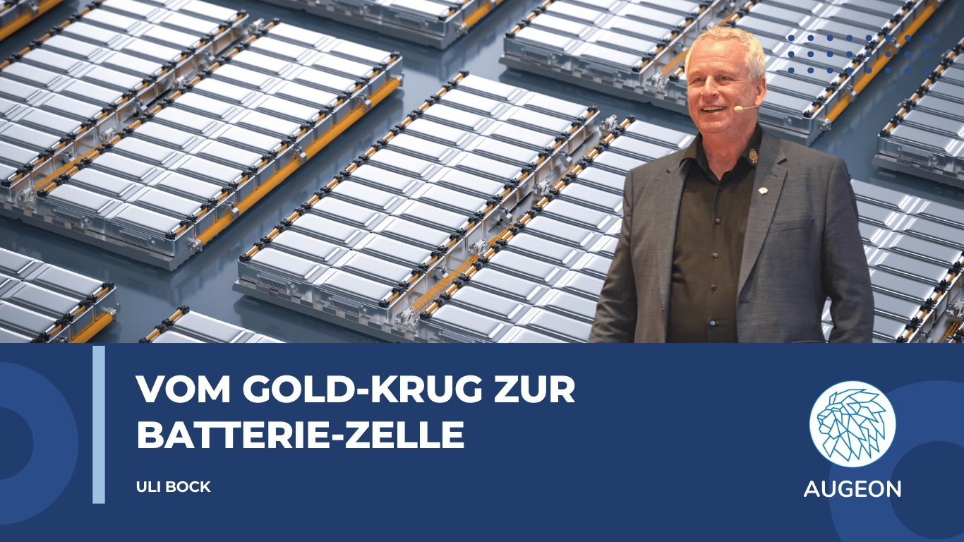 „Vom Gold?Krug zur Batterie?Zelle–wie Edelmetalle und Technologierohstoffe verschmelzen - Augeon (Die Bildrechte liegen bei dem Verfasser der Mitteilung.)