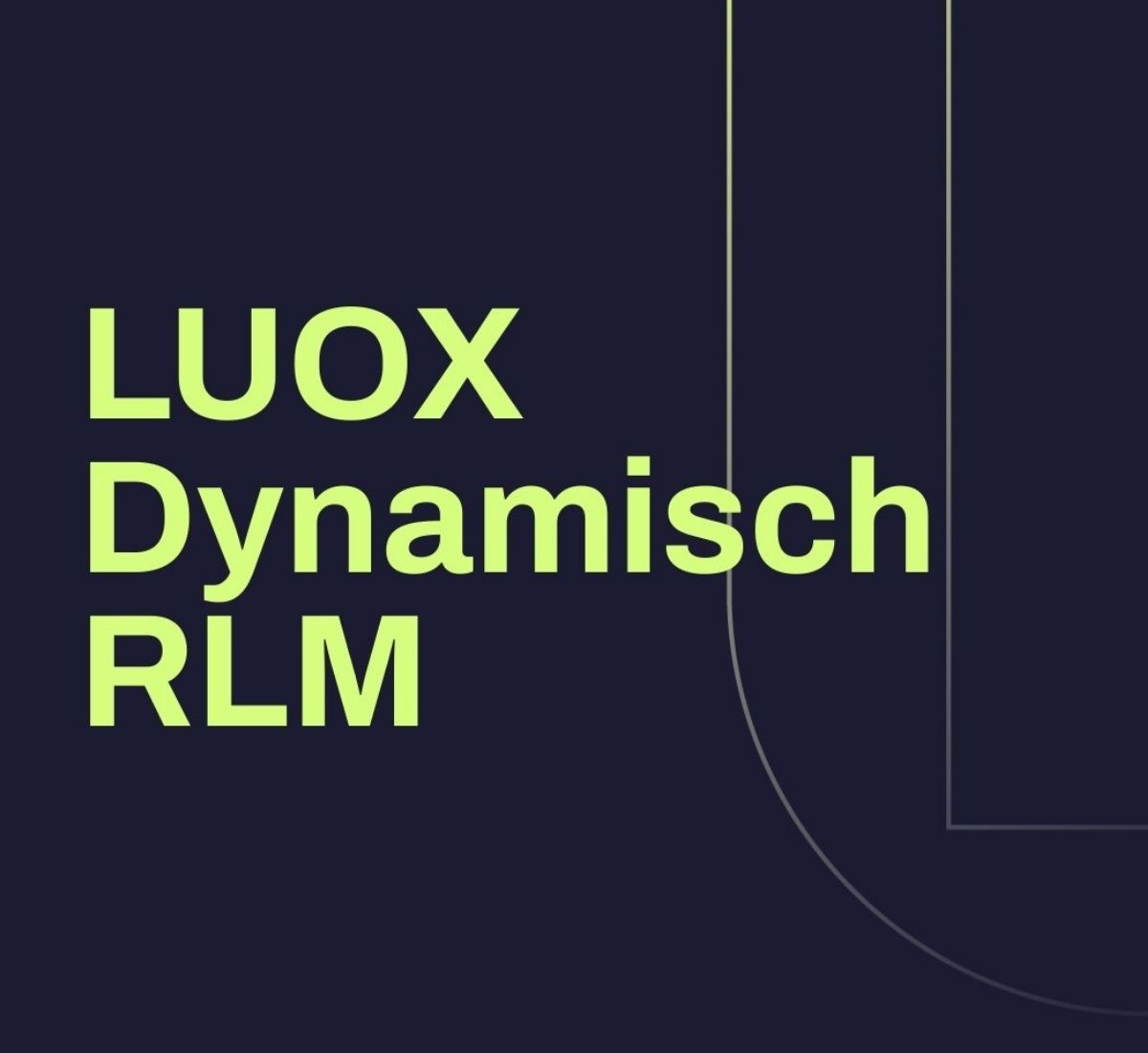 LUOX Dynamisch RLM