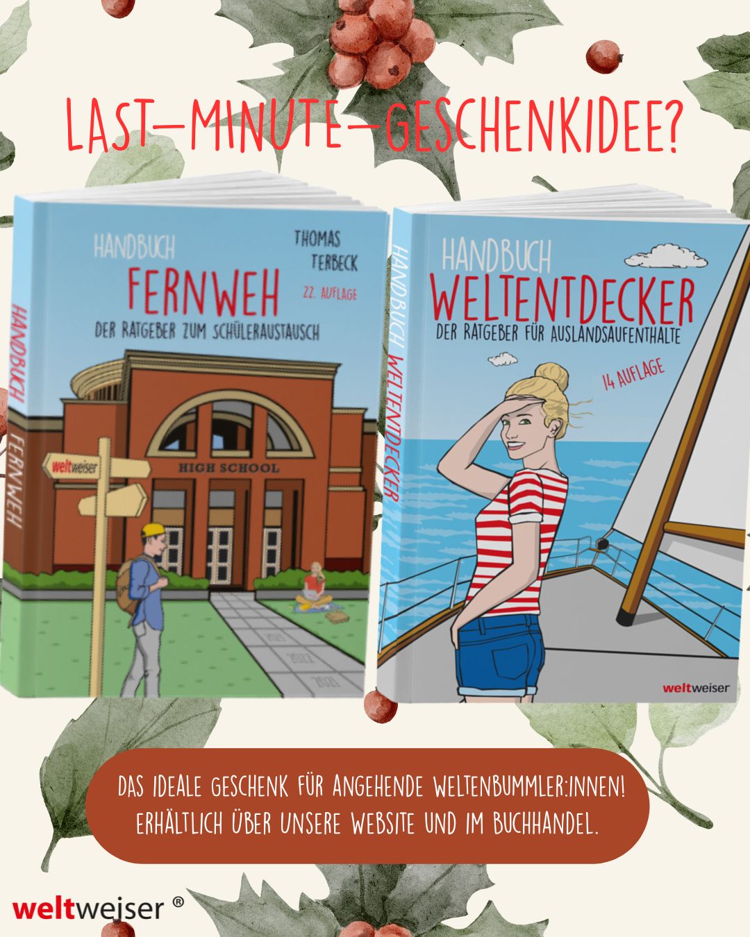 Handbuch Fernweh und Handbuch Weltentdecker (Die Bildrechte liegen bei dem Verfasser der Mitteilung.)