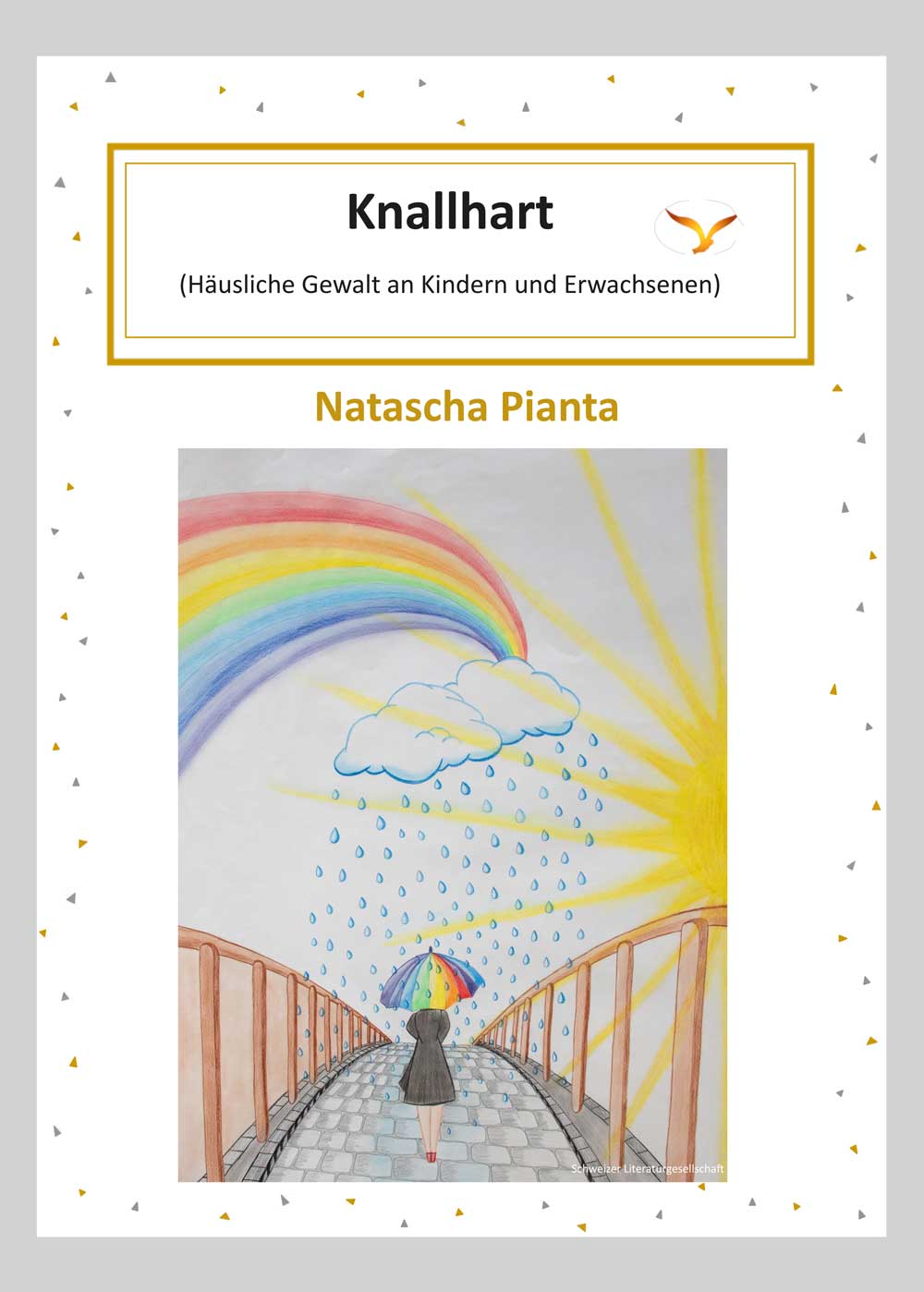 Natascha Pianta, Knallhart (Die Bildrechte liegen bei dem Verfasser der Mitteilung.)