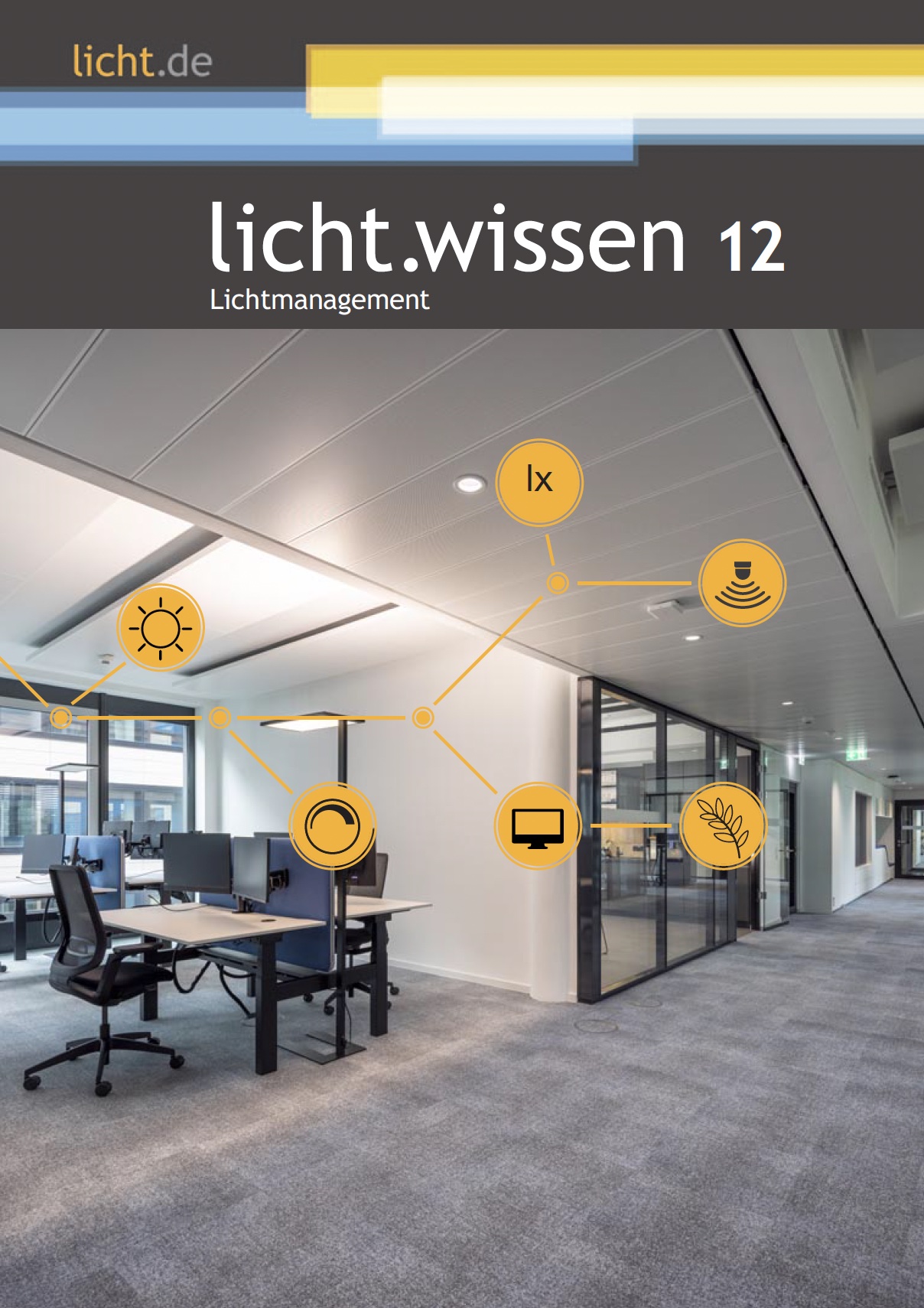 Neue Publikation von licht.de: licht.wissen12 „Lichtmanagement“